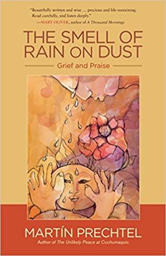 The Smell of Rain on Dust: Grief and Praise - Epub + Converted Pdf